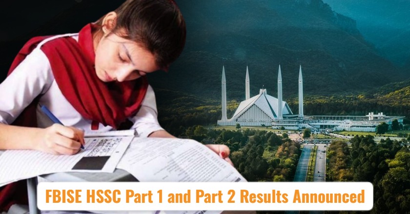 FBISE HSSC Part 1 and Part 2 Results 2024 Announced Today, August 23